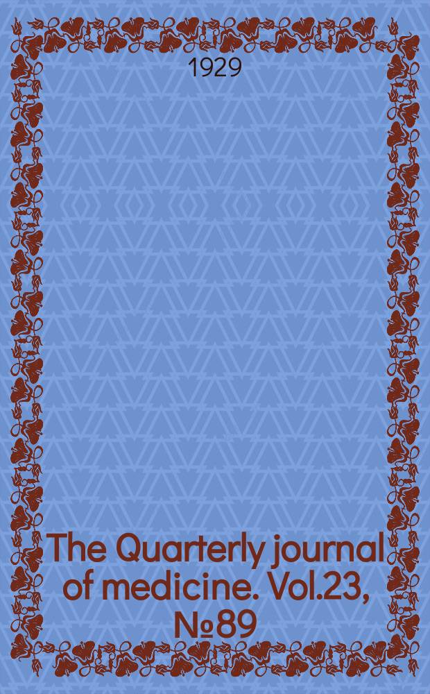 The Quarterly journal of medicine. Vol.23, №89