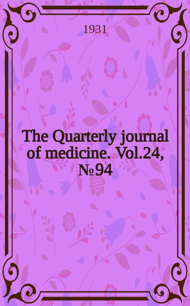 The Quarterly journal of medicine. Vol.24, №94