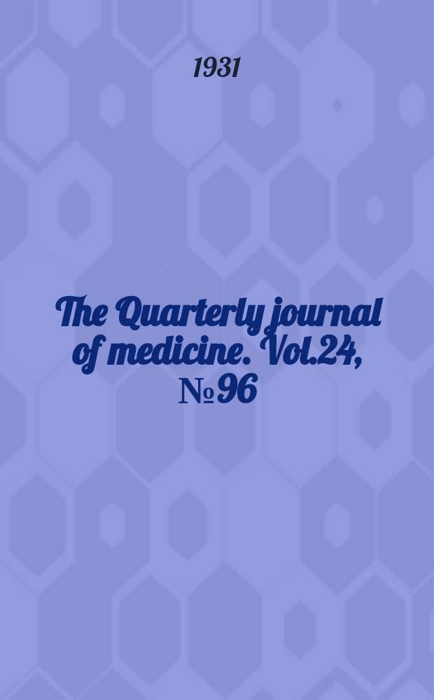 The Quarterly journal of medicine. Vol.24, №96