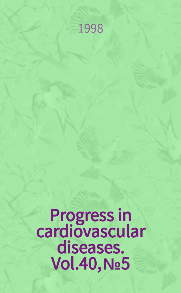 Progress in cardiovascular diseases. Vol.40, №5