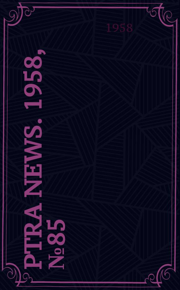 PTRA news. 1958, №85