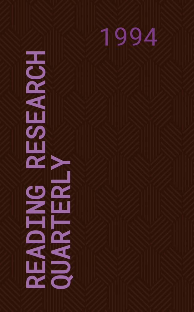 Reading research quarterly : Publ. by the International reading assoc. Vol.29, №1