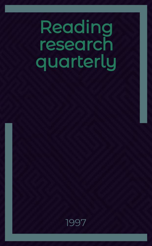 Reading research quarterly : Publ. by the International reading assoc. Vol.32, №3