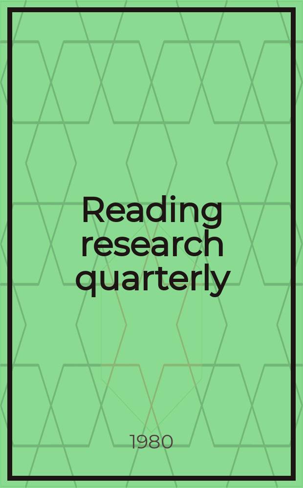 Reading research quarterly : Publ. by the International reading assoc. Vol.15, №2