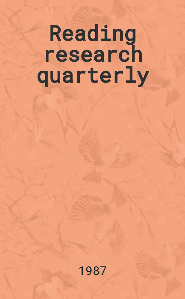 Reading research quarterly : Publ. by the International reading assoc. Vol.22, №1