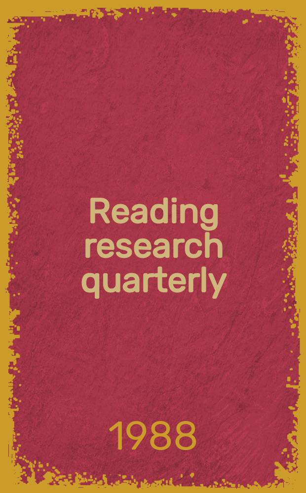 Reading research quarterly : Publ. by the International reading assoc. Vol.23, №1