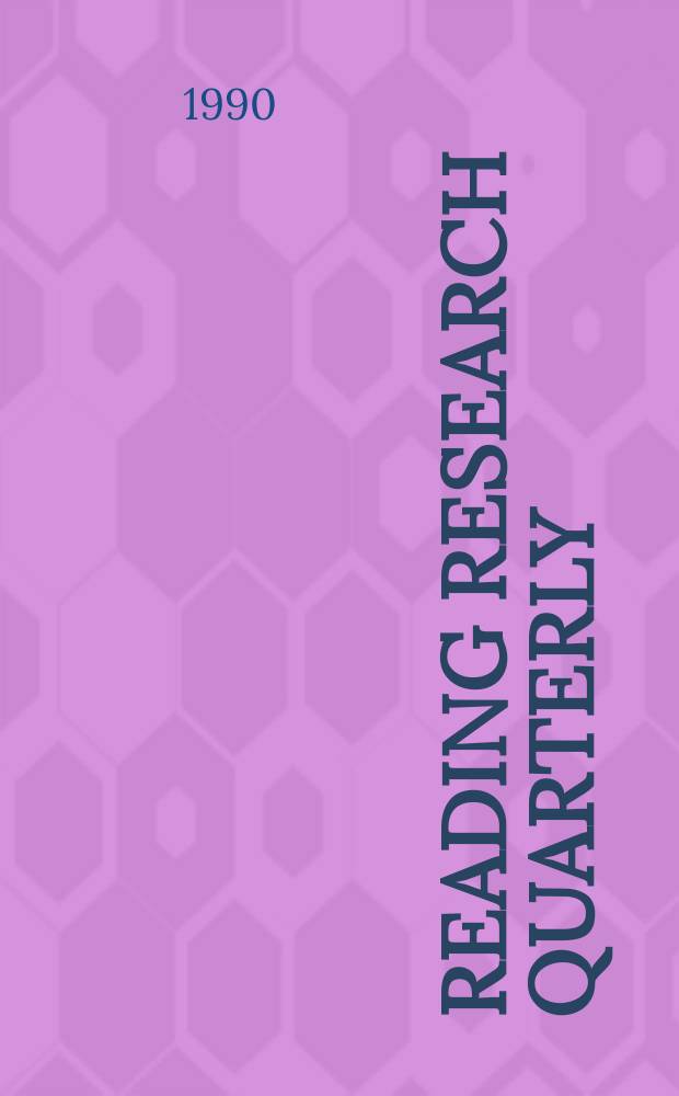 Reading research quarterly : Publ. by the International reading assoc. Vol.25, №3