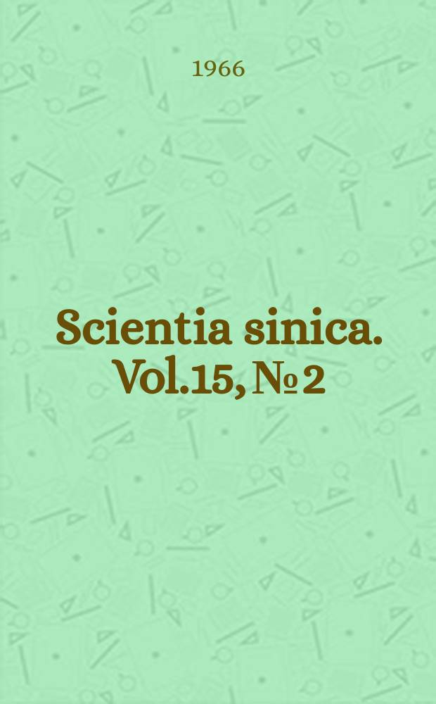 Scientia sinica. Vol.15, №2