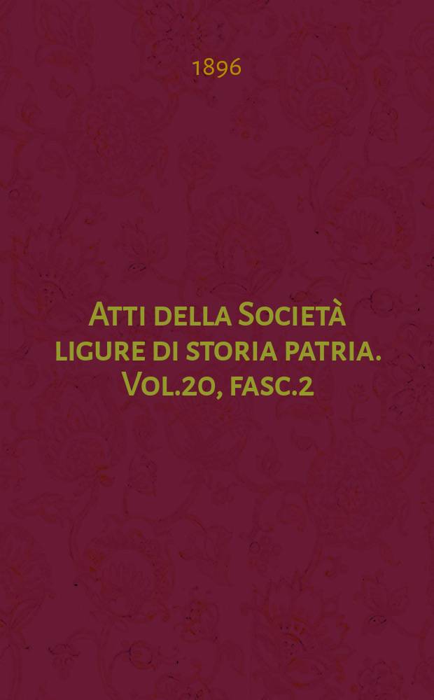 Atti della Società ligure di storia patria. Vol.20, fasc.2