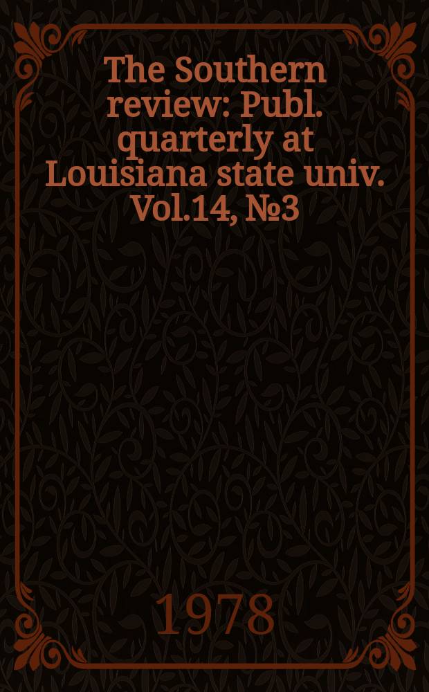 The Southern review : Publ. quarterly at Louisiana state univ. Vol.14, №3