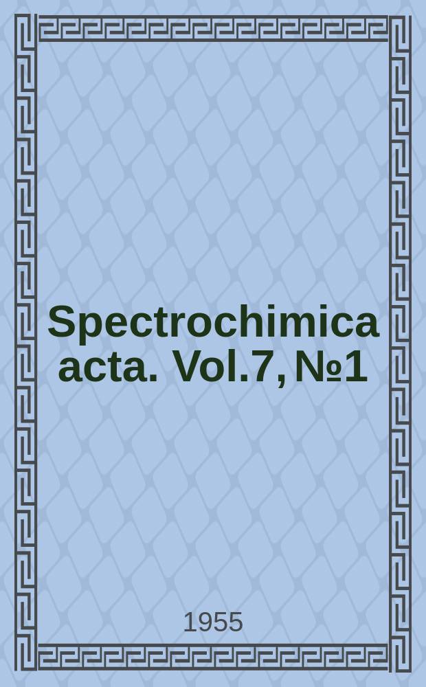 Spectrochimica acta. Vol.7, №1