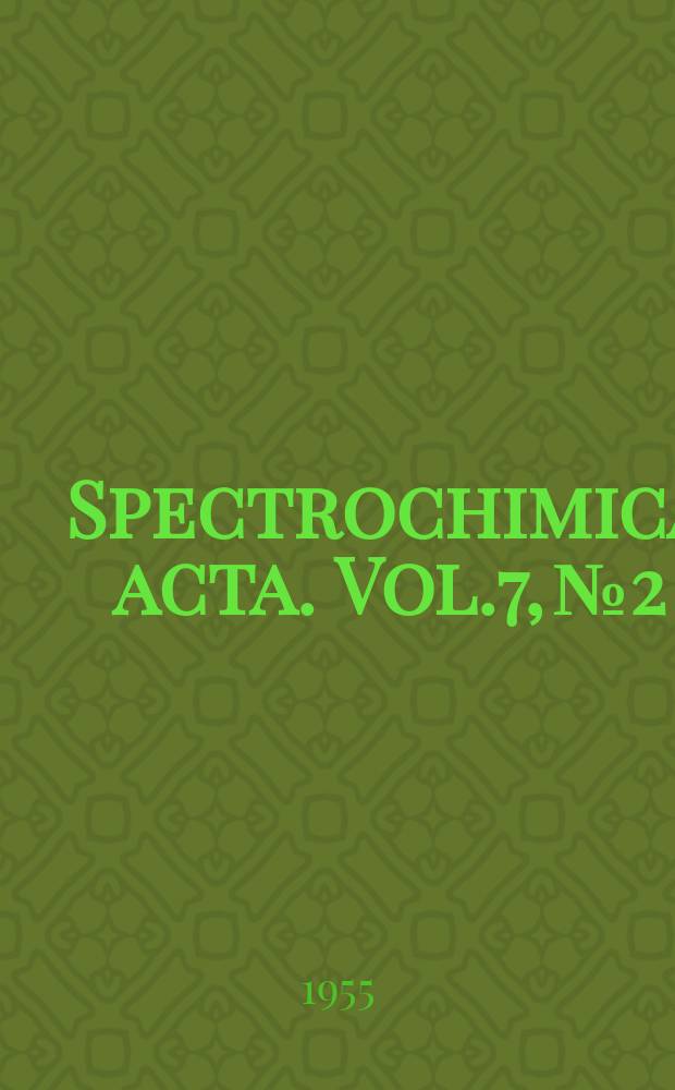 Spectrochimica acta. Vol.7, №2