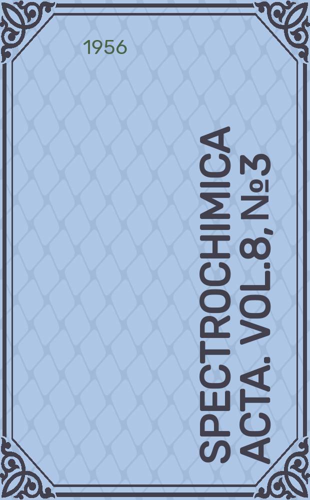 Spectrochimica acta. Vol.8, №3