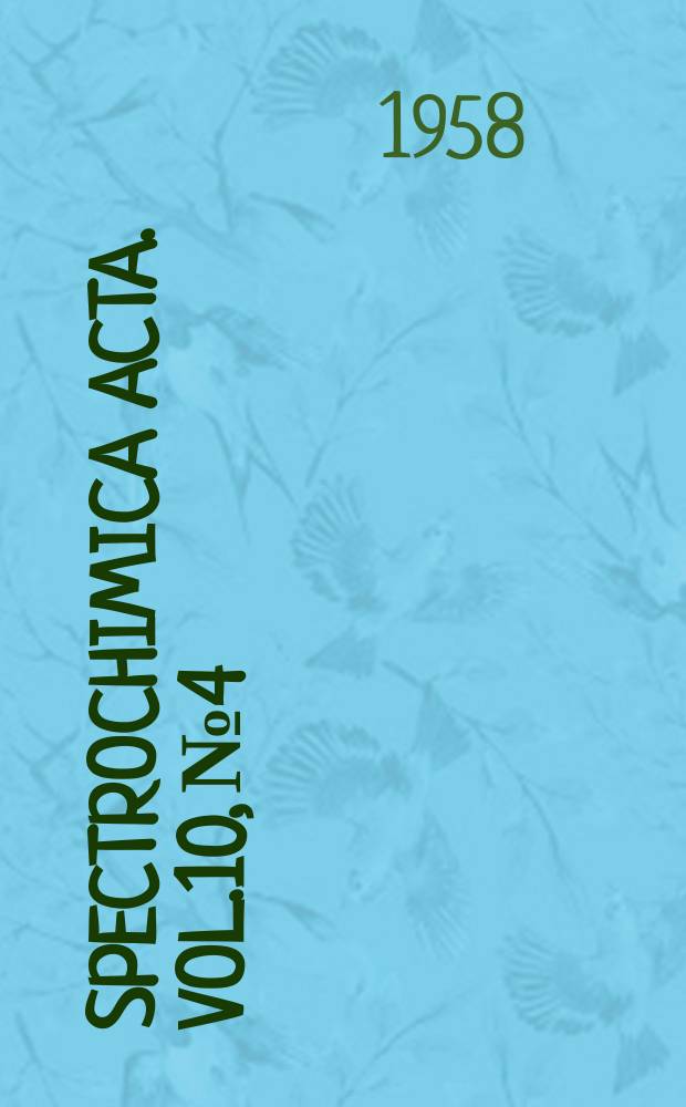 Spectrochimica acta. Vol.10, №4
