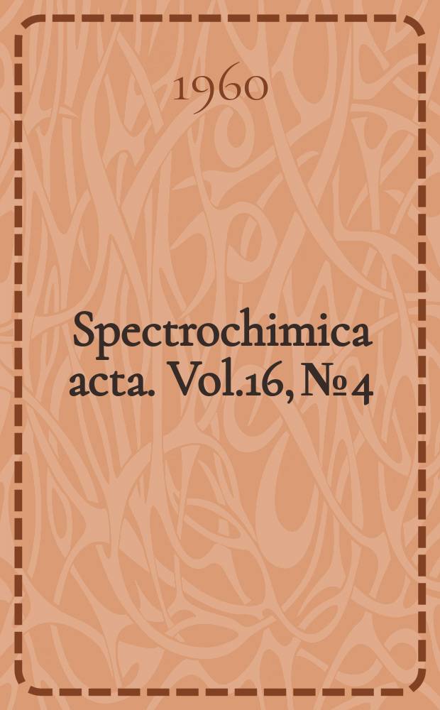Spectrochimica acta. Vol.16, №4
