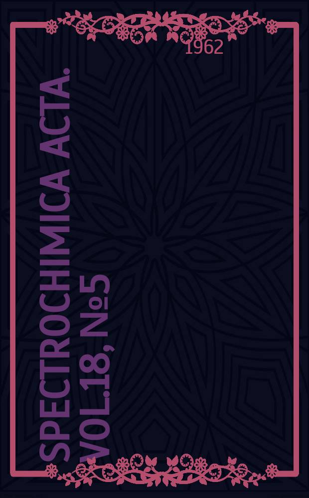 Spectrochimica acta. Vol.18, №5