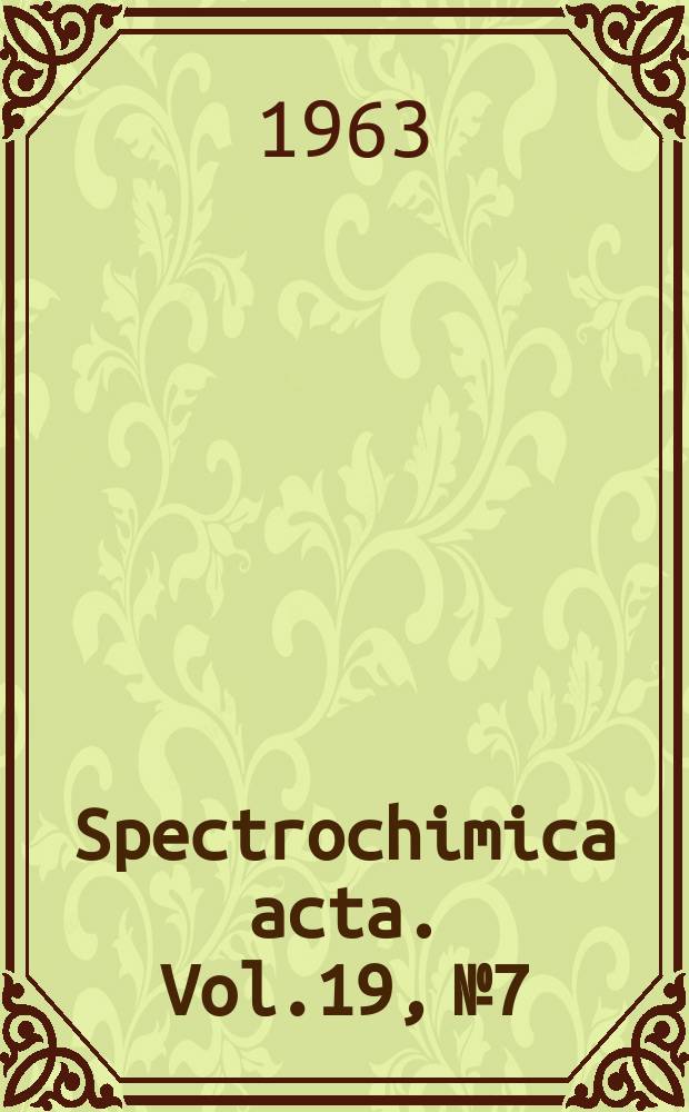 Spectrochimica acta. Vol.19, №7