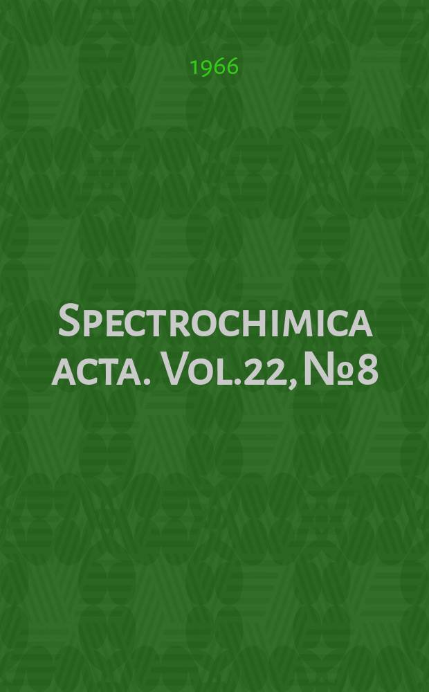Spectrochimica acta. Vol.22, №8
