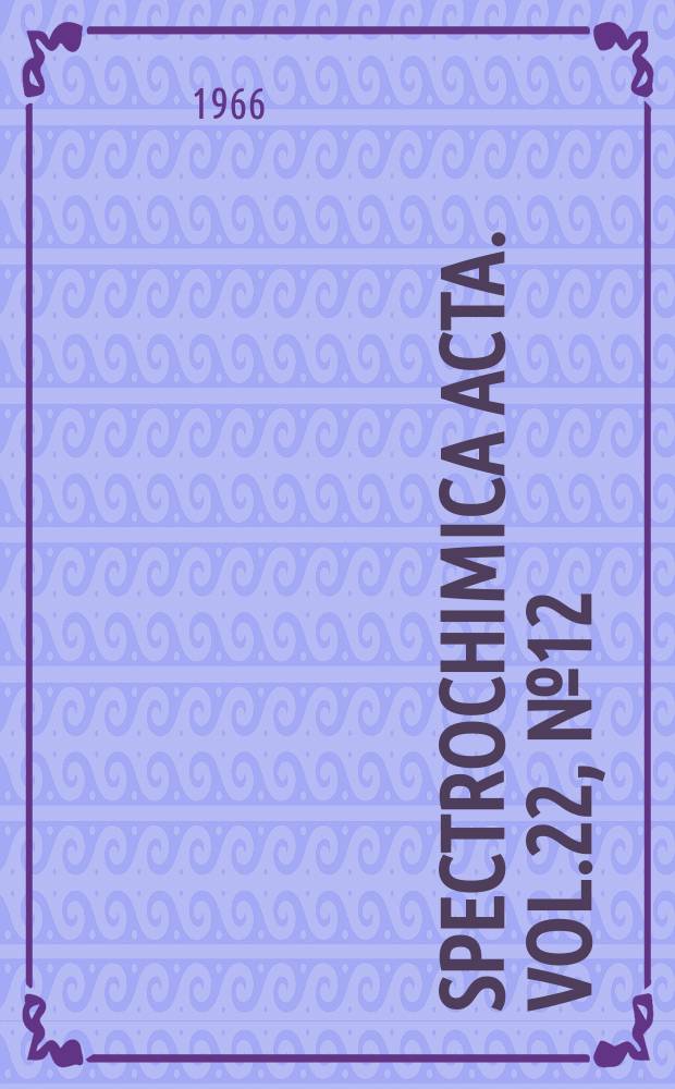 Spectrochimica acta. Vol.22, №12