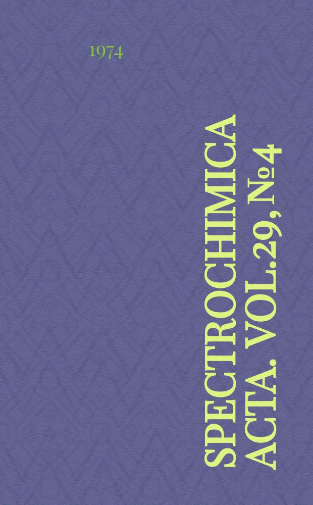 Spectrochimica acta. Vol.29, №4
