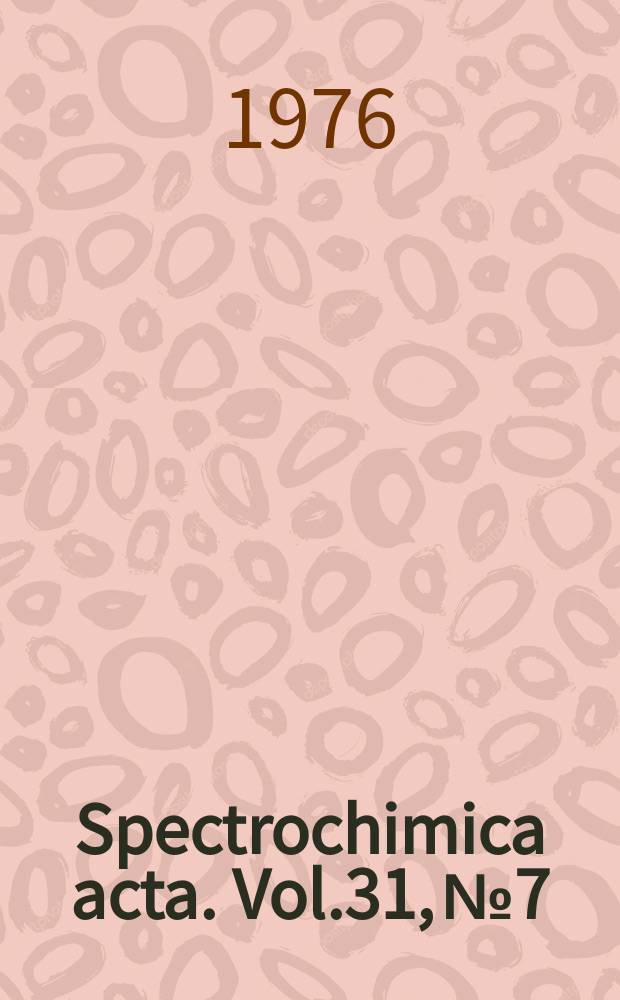 Spectrochimica acta. Vol.31, №7