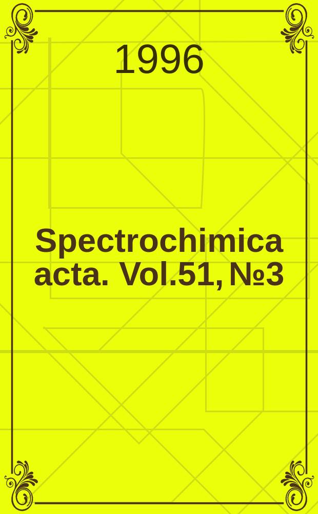 Spectrochimica acta. Vol.51, №3