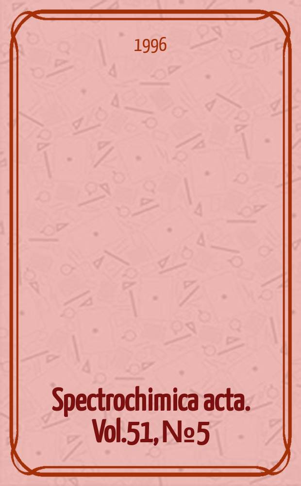 Spectrochimica acta. Vol.51, №5