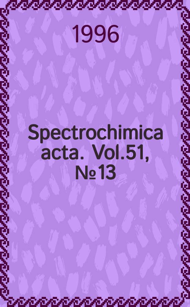 Spectrochimica acta. Vol.51, №13