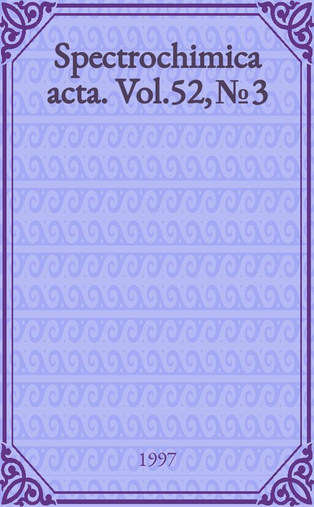 Spectrochimica acta. Vol.52, №3