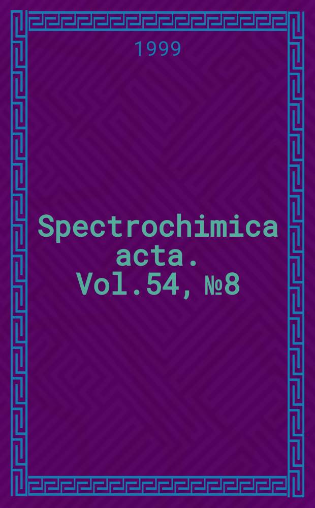 Spectrochimica acta. Vol.54, №8