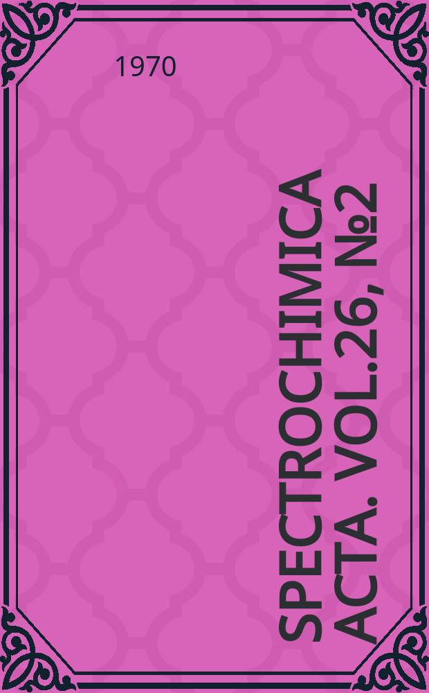 Spectrochimica acta. Vol.26, №2