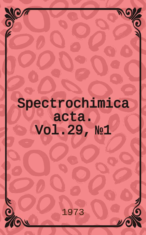 Spectrochimica acta. Vol.29, №1