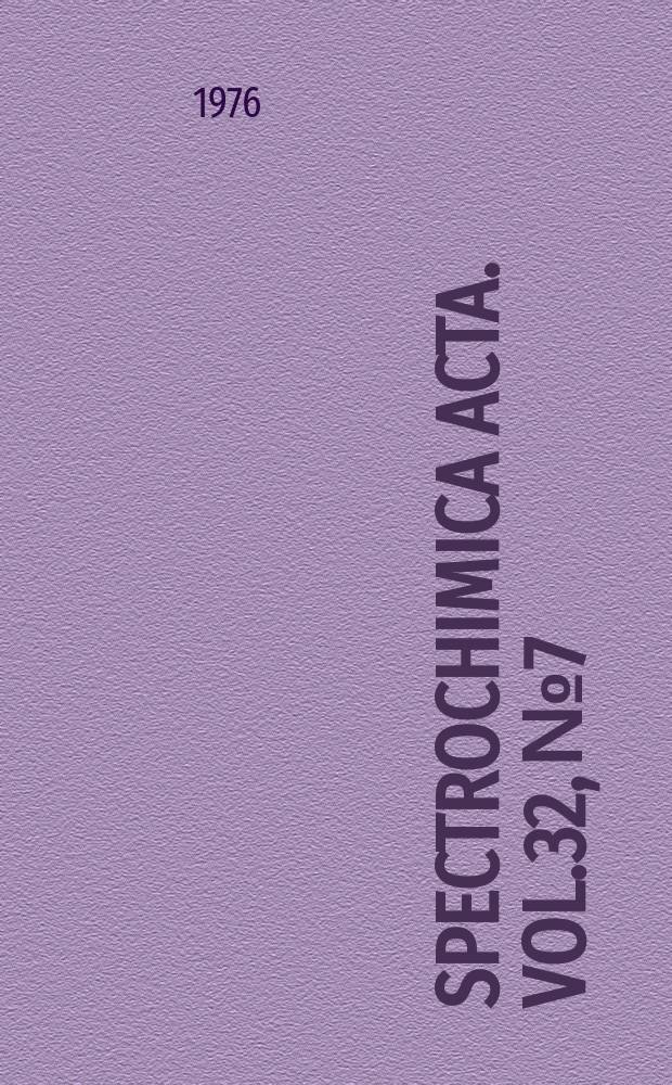 Spectrochimica acta. Vol.32, №7