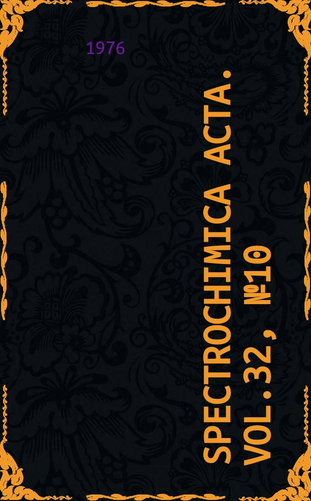 Spectrochimica acta. Vol.32, №10