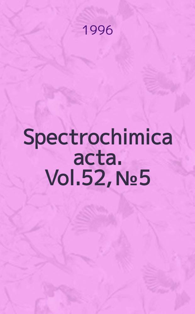 Spectrochimica acta. Vol.52, №5
