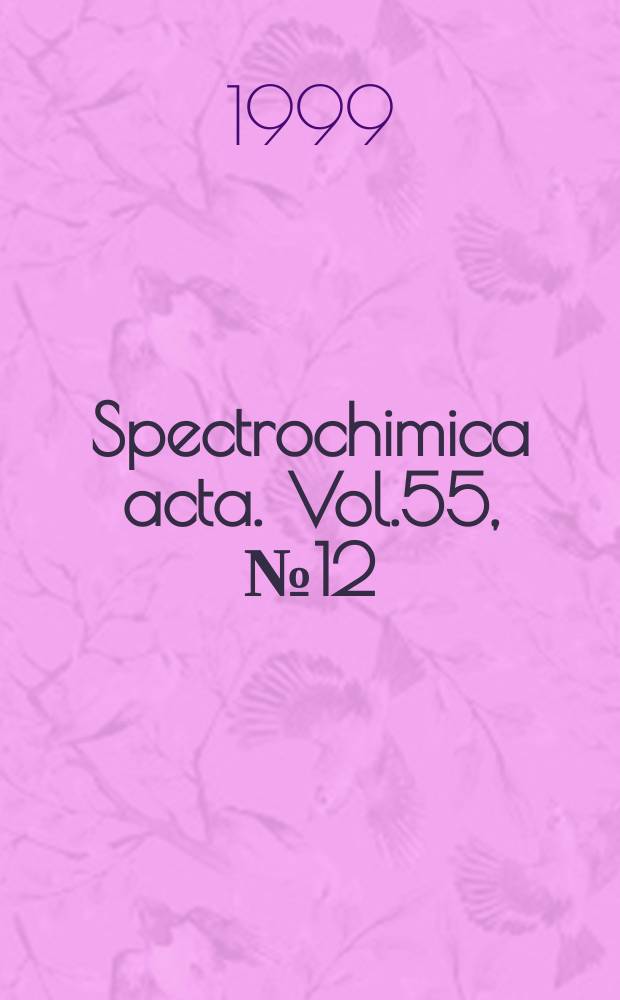 Spectrochimica acta. Vol.55, №12