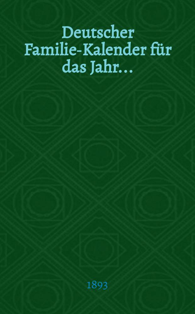Deutscher Familien- Kalender f&uuml;r das Jahr ...