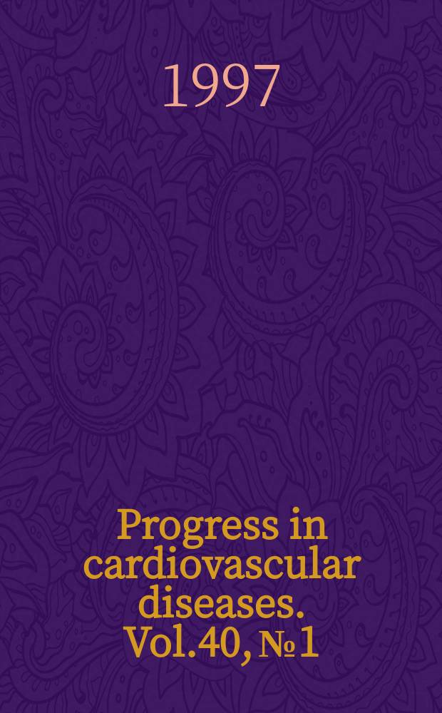 Progress in cardiovascular diseases. Vol.40, №1