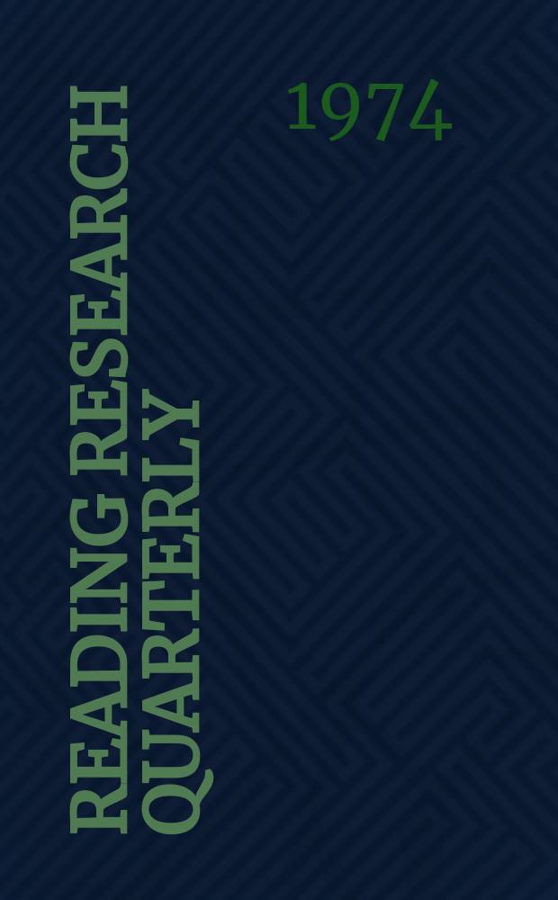 Reading research quarterly : Publ. by the International reading assoc. Vol.9, №2