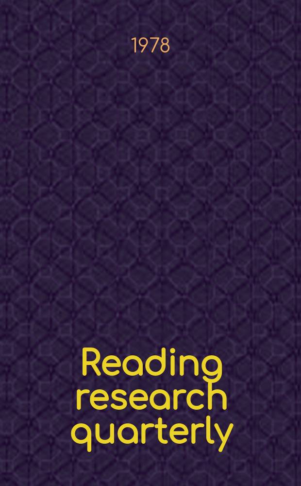 Reading research quarterly : Publ. by the International reading assoc. Vol.13, №4