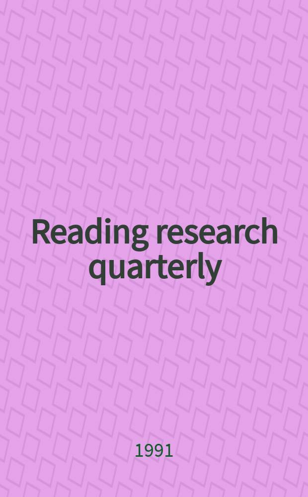 Reading research quarterly : Publ. by the International reading assoc. Vol.26, №4