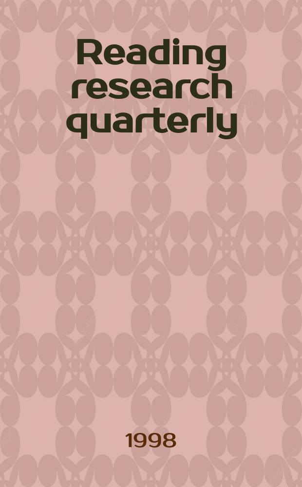 Reading research quarterly : Publ. by the International reading assoc. Vol.33, №2