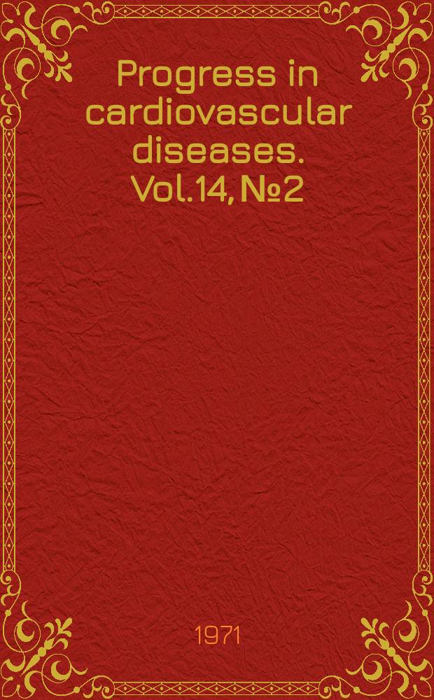 Progress in cardiovascular diseases. Vol.14, №2