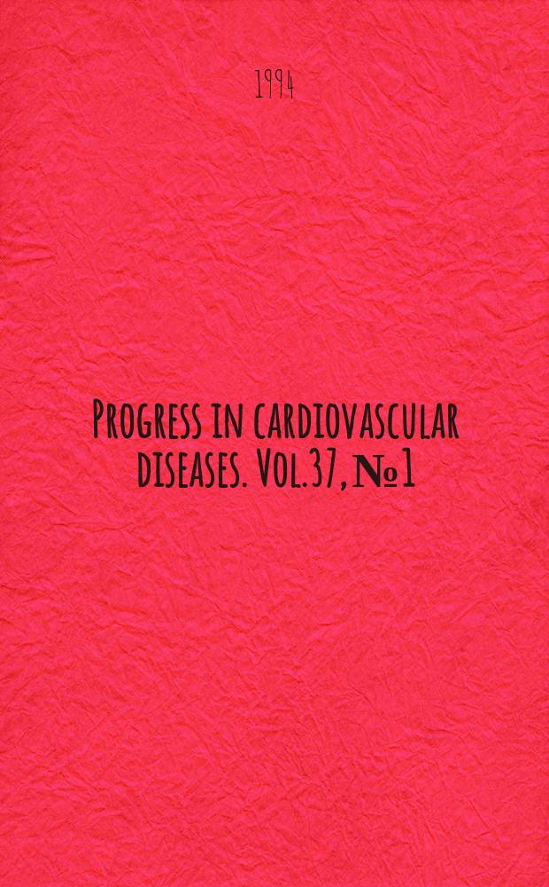Progress in cardiovascular diseases. Vol.37, №1