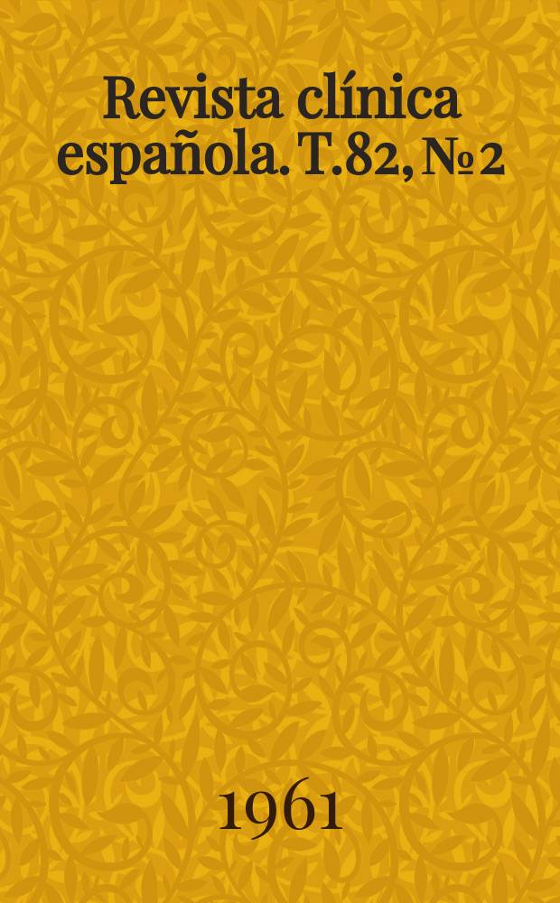 Revista clínica española. T.82, №2