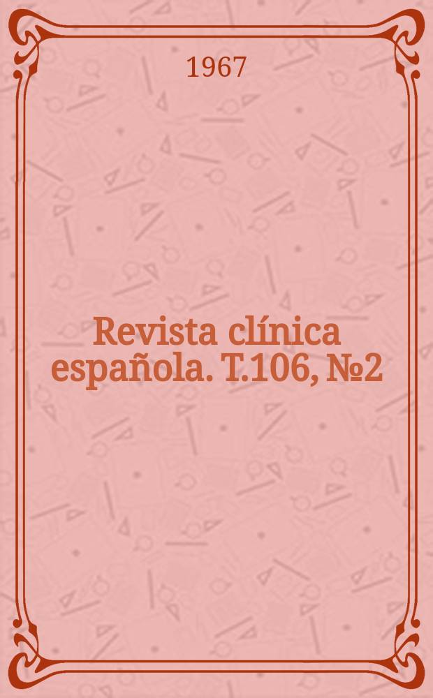 Revista clínica española. T.106, №2