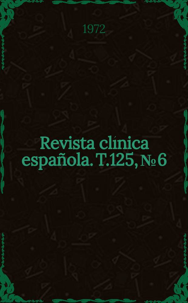 Revista clínica española. T.125, №6