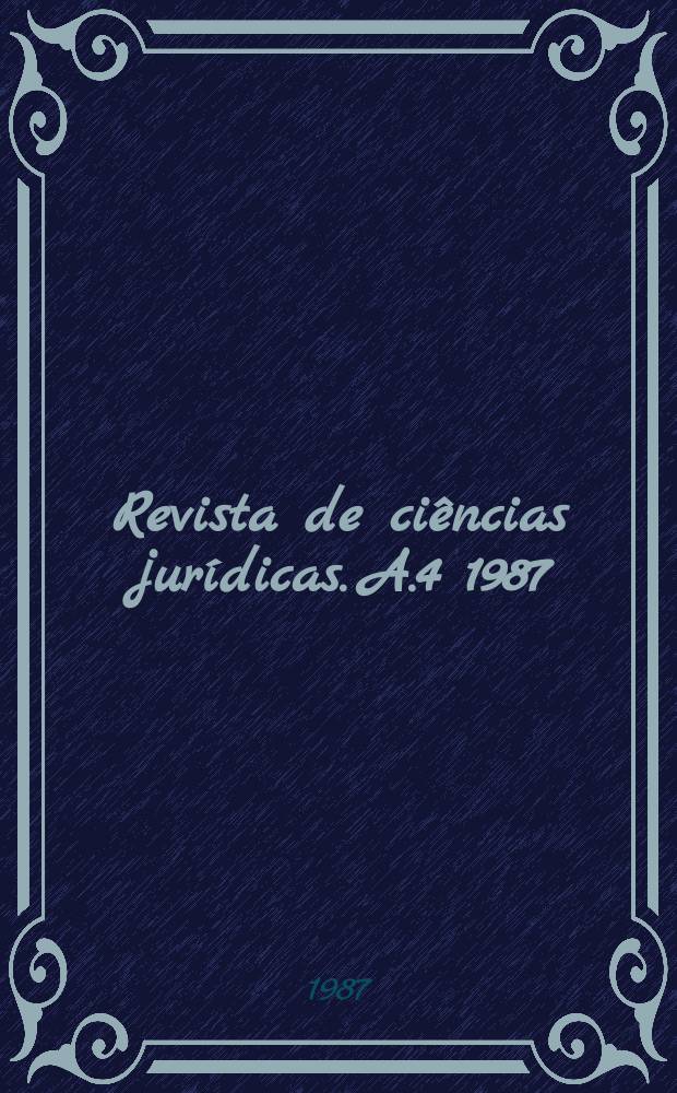 Revista de ciências jurídicas. A.4 1987/1988, №39