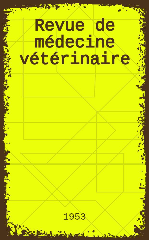 Revue de médecine vétérinaire : Organ mensuel des Écoles nationales vétérinaires de lyon et de Toulouse. Vol.16, №Novembre