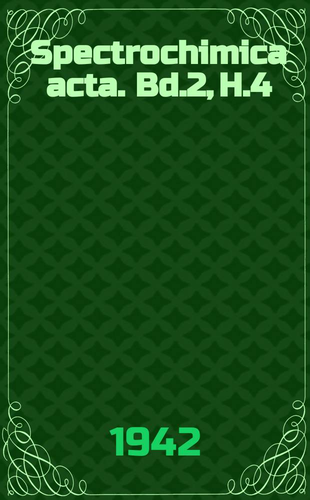 Spectrochimica acta. Bd.2, H.4